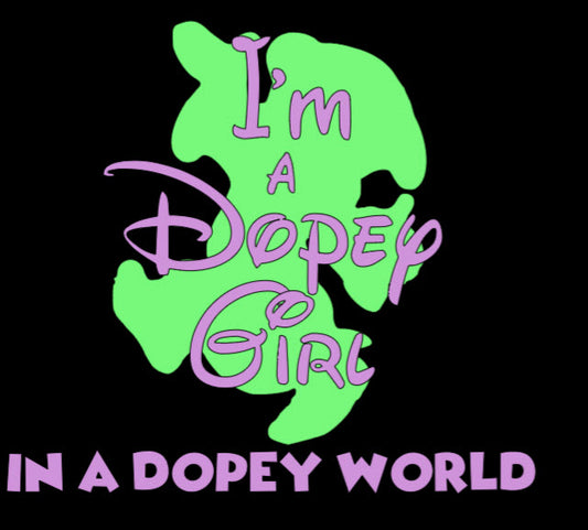 I'm a Dopey Girl Tank